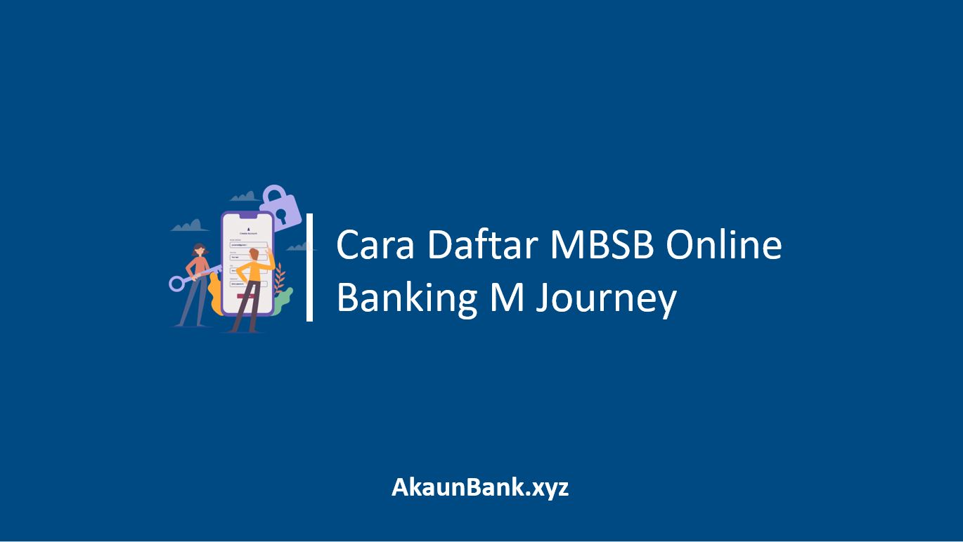 Cara Daftar MBSB Online