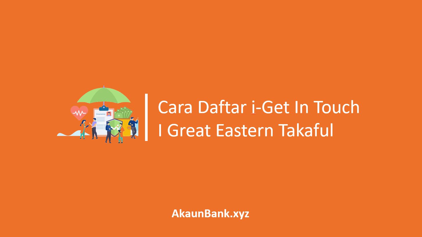 Cara Daftar i-Get In Touch