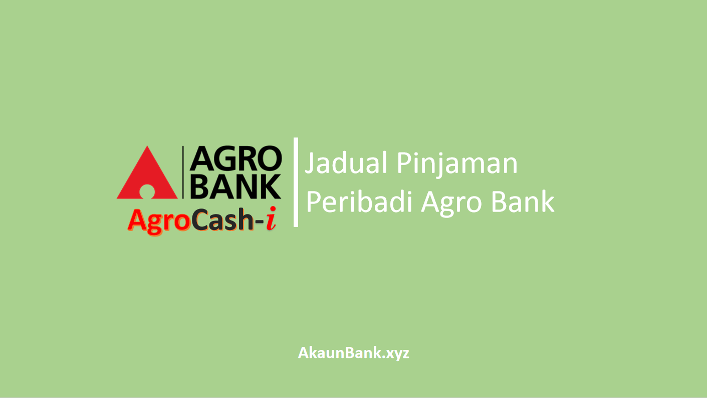 Jadual Pinjaman Peribadi Agrobank