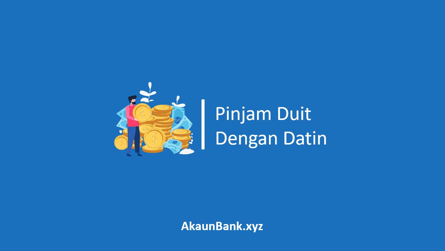 Pinjam Duit Dengan Datin