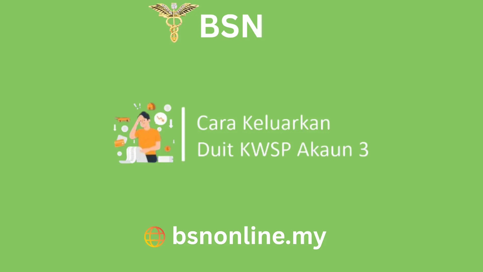 Cara Keluarkan Duit KWSP Akaun 3